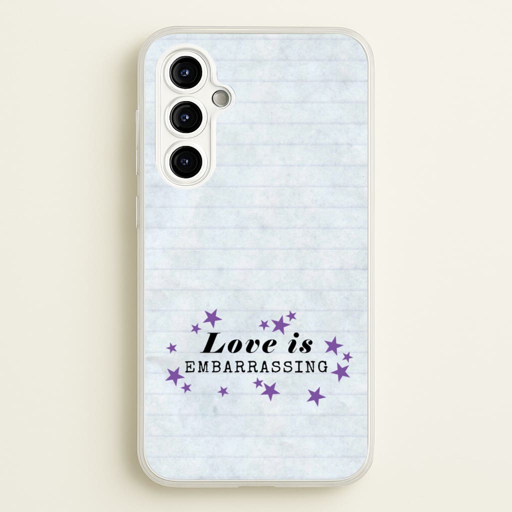 Love Is Embarrassing Note - Olivia Phone Case for Galaxy A54