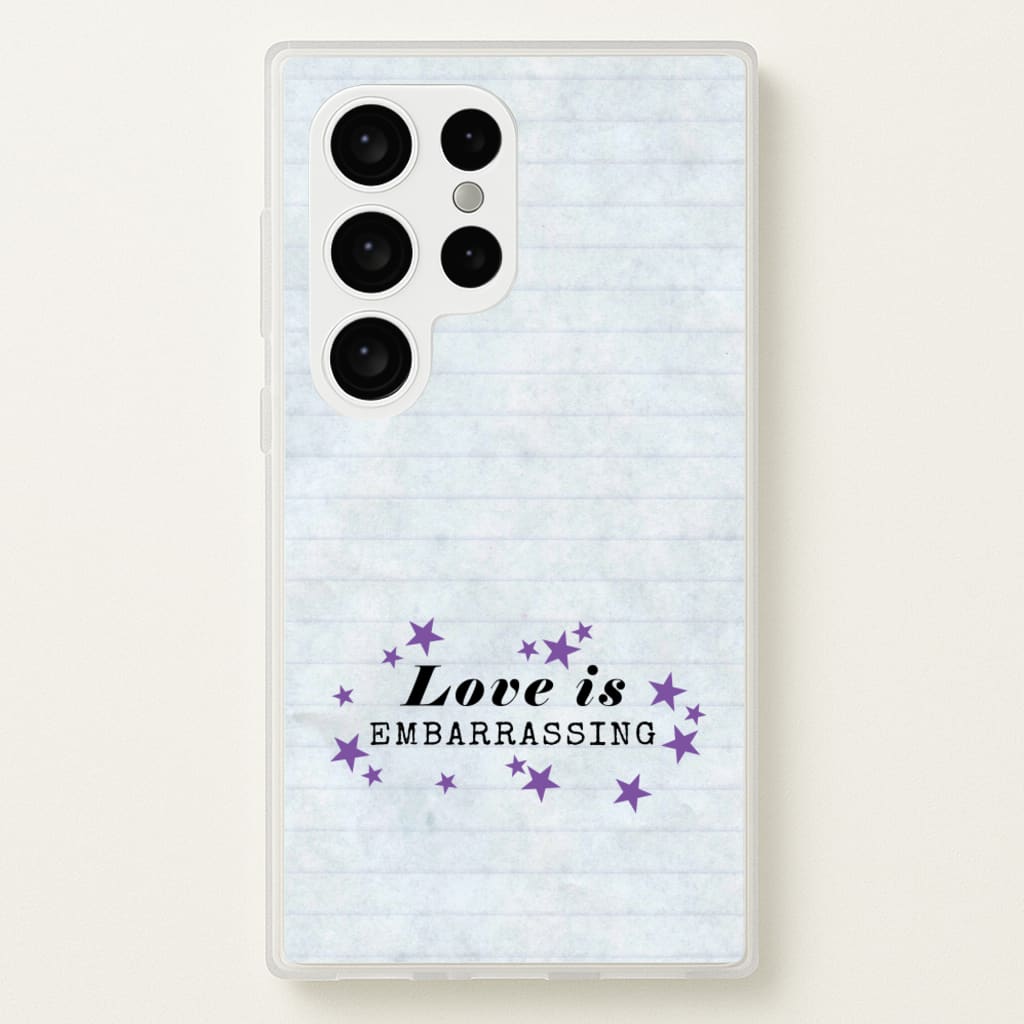 Love Is Embarrassing Note - Olivia Phone Case for Galaxy S24 Ultra