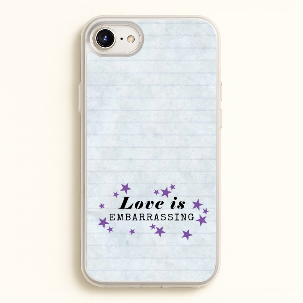 Love Is Embarrassing Note - Olivia Phone Case for iPhone 6 / 7 / 8 / SE