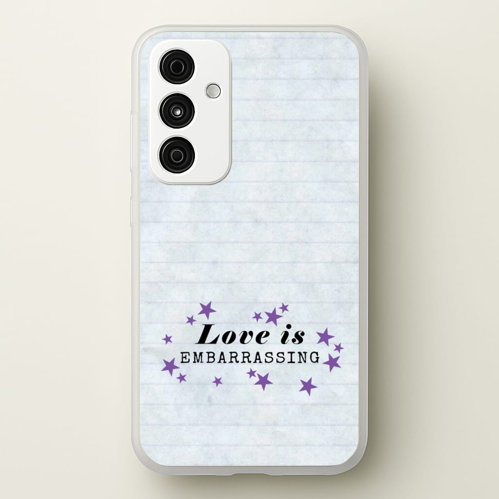 Love Is Embarrassing Note - Olivia Phone Case for Galaxy A55