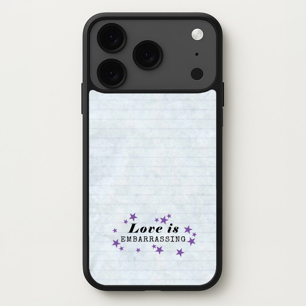 Love Is Embarrassing Note Phone Case for iPhone 17 Pro Max