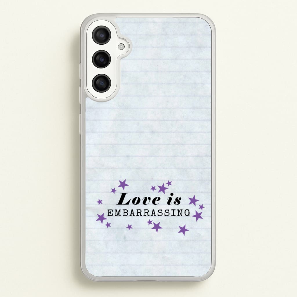 Love Is Embarrassing Note - Olivia Phone Case for Galaxy A34