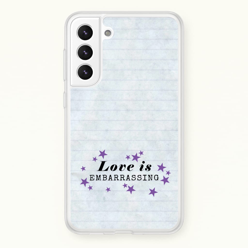 Love Is Embarrassing Note - Olivia Phone Case for Galaxy S21FE