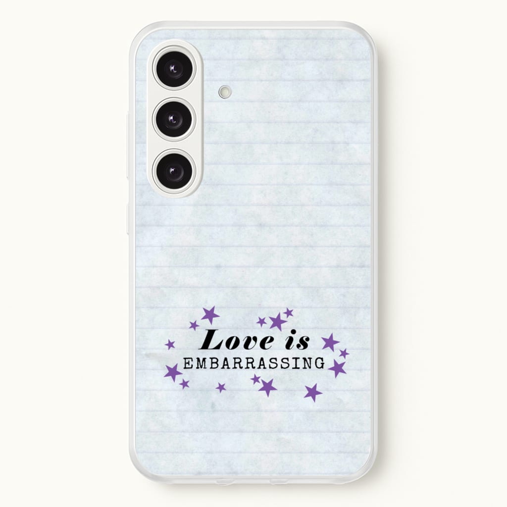 Love Is Embarrassing Note - Olivia Phone Case for Galaxy S25 Plus