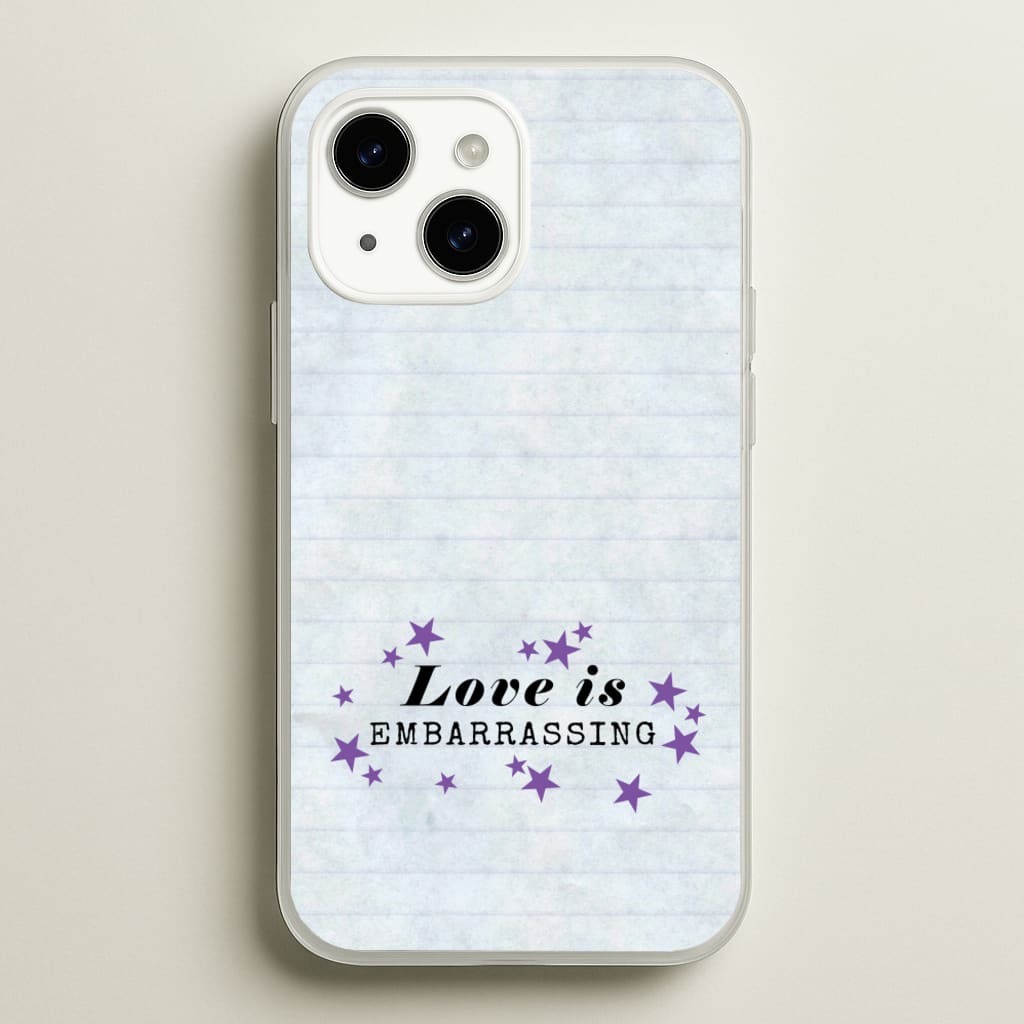 Love Is Embarrassing Note - Olivia Phone Case for iPhone 15