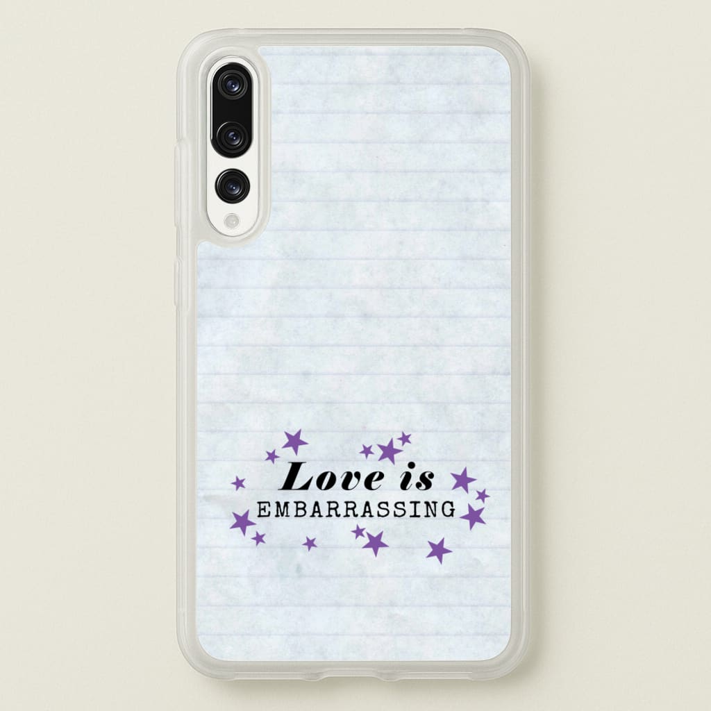 Love Is Embarrassing Note - Olivia Phone Case for Huawei P20 Pro