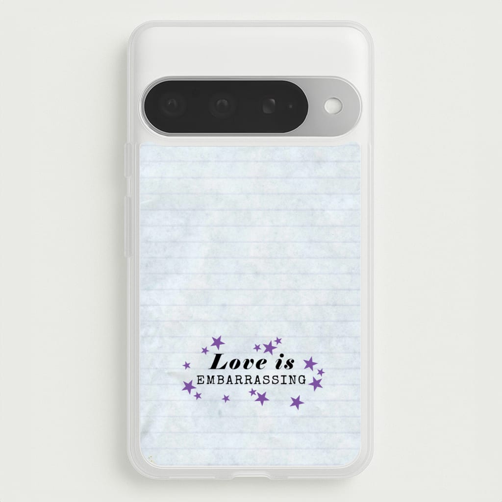Love Is Embarrassing Note Phone Case for Google Pixel 10 Pro XL