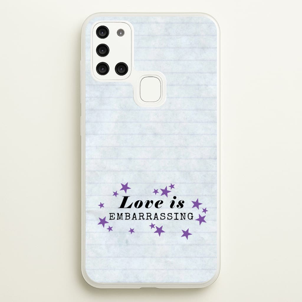 Love Is Embarrassing Note  - Olivia Phone Case for Galaxy A21s