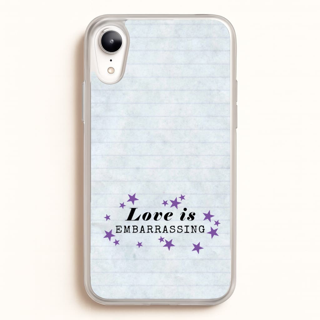 Love Is Embarrassing Note  - Olivia Phone Case for iPhone XR