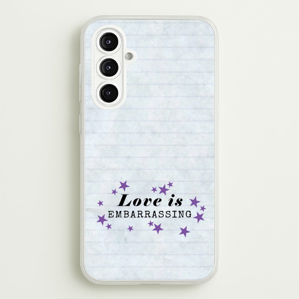 Love Is Embarrassing Note - Olivia Phone Case for Galaxy A16