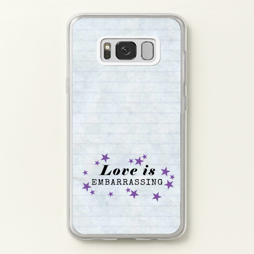 Love Is Embarrassing Note - Olivia Phone Case for Galaxy S8 Plus
