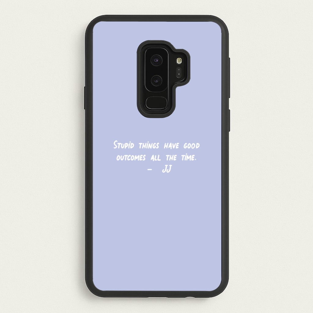 Stupid Things Have Good Outcomes - Outer Banks - Outer Banks Phone Case for Galaxy S9 Plus