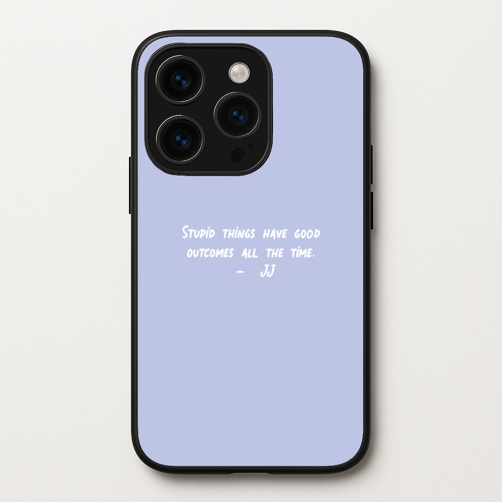 Stupid Things Have Good Outcomes - Outer Banks - Outer Banks Phone Case for iPhone 14 Pro