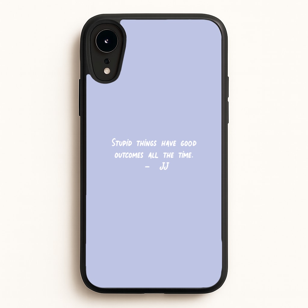 Stupid Things Have Good Outcomes - Outer Banks - Outer Banks Phone Case for iPhone XR