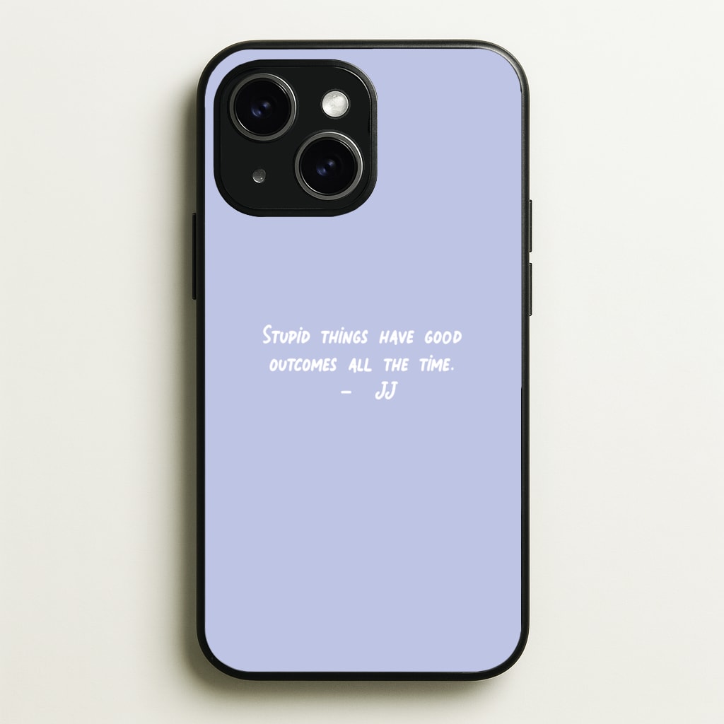 Stupid Things Have Good Outcomes - Outer Banks - Outer Banks Phone Case for iPhone 15 Plus