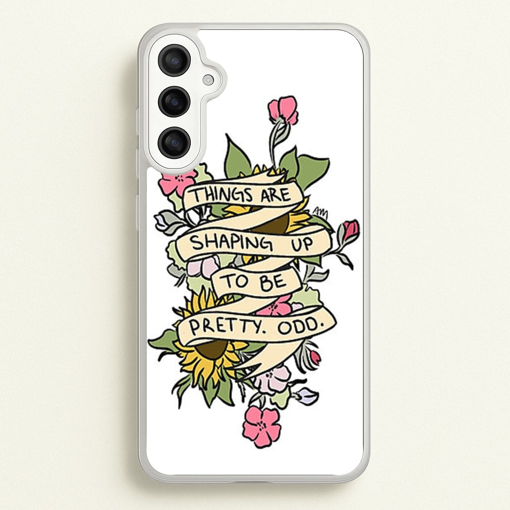 Things are Shaping up to be Pretty Odd - Panic At the Disco Phone Case for Galaxy A34
