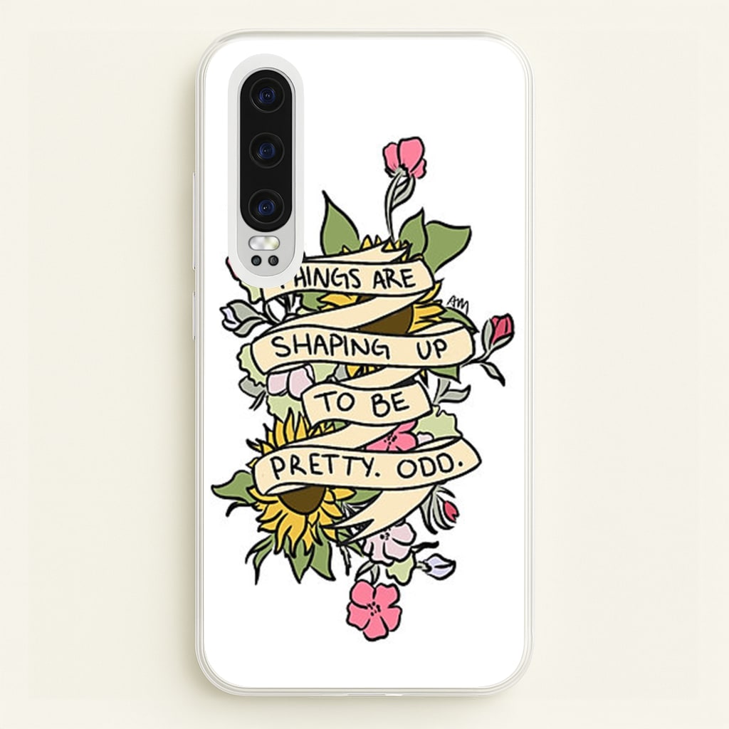 Things are Shaping up to be Pretty Odd - Panic At the Disco Phone Case for Huawei P30