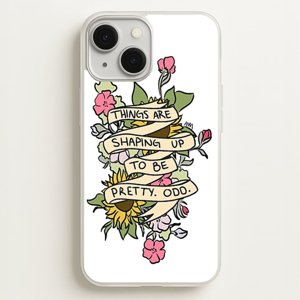 Things are Shaping up to be Pretty Odd - Panic At the Disco Phone Case for iPhone 13