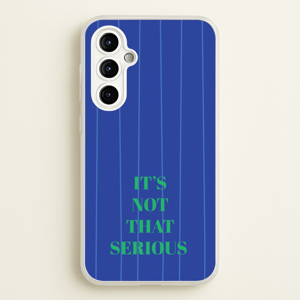 It's Not That Serious Stripes - Patterns Phone Case for Galaxy A54