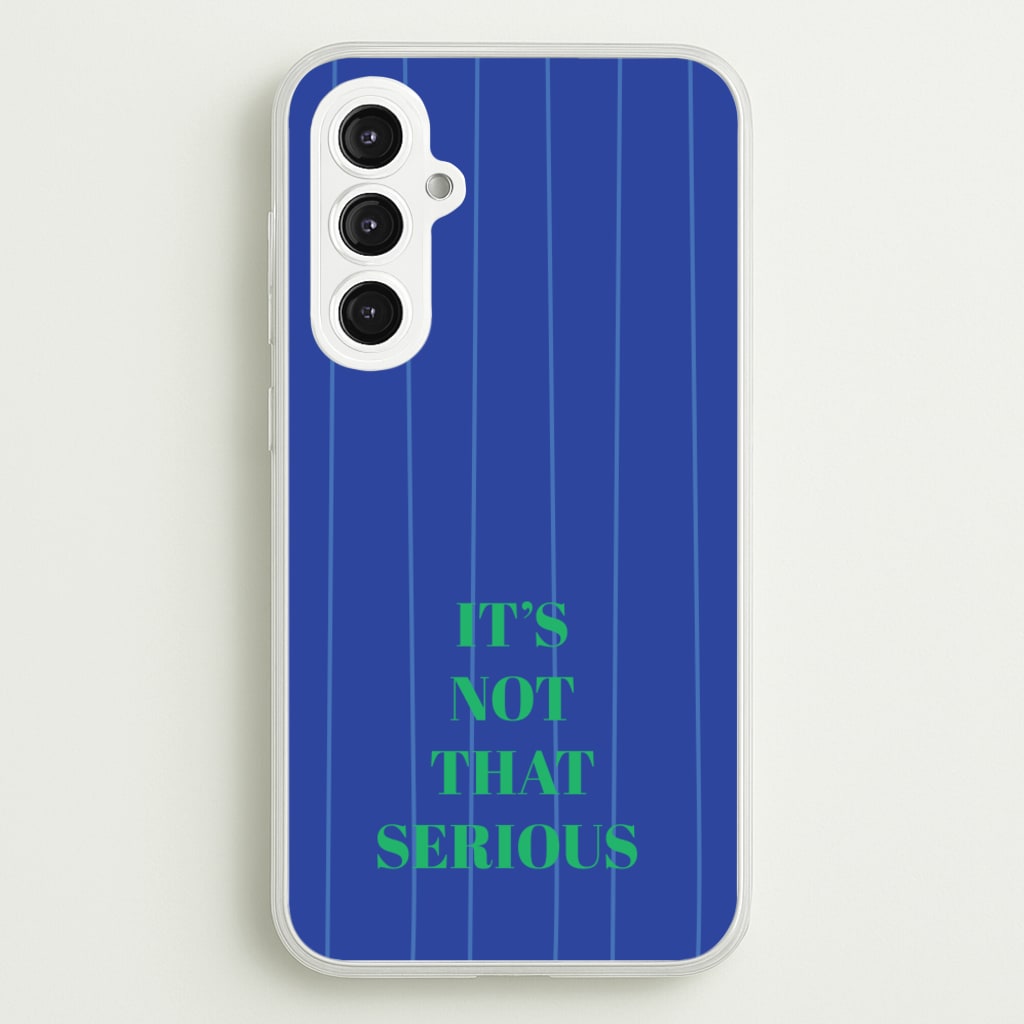 It's Not That Serious Stripes - Patterns Phone Case for Galaxy S23FE