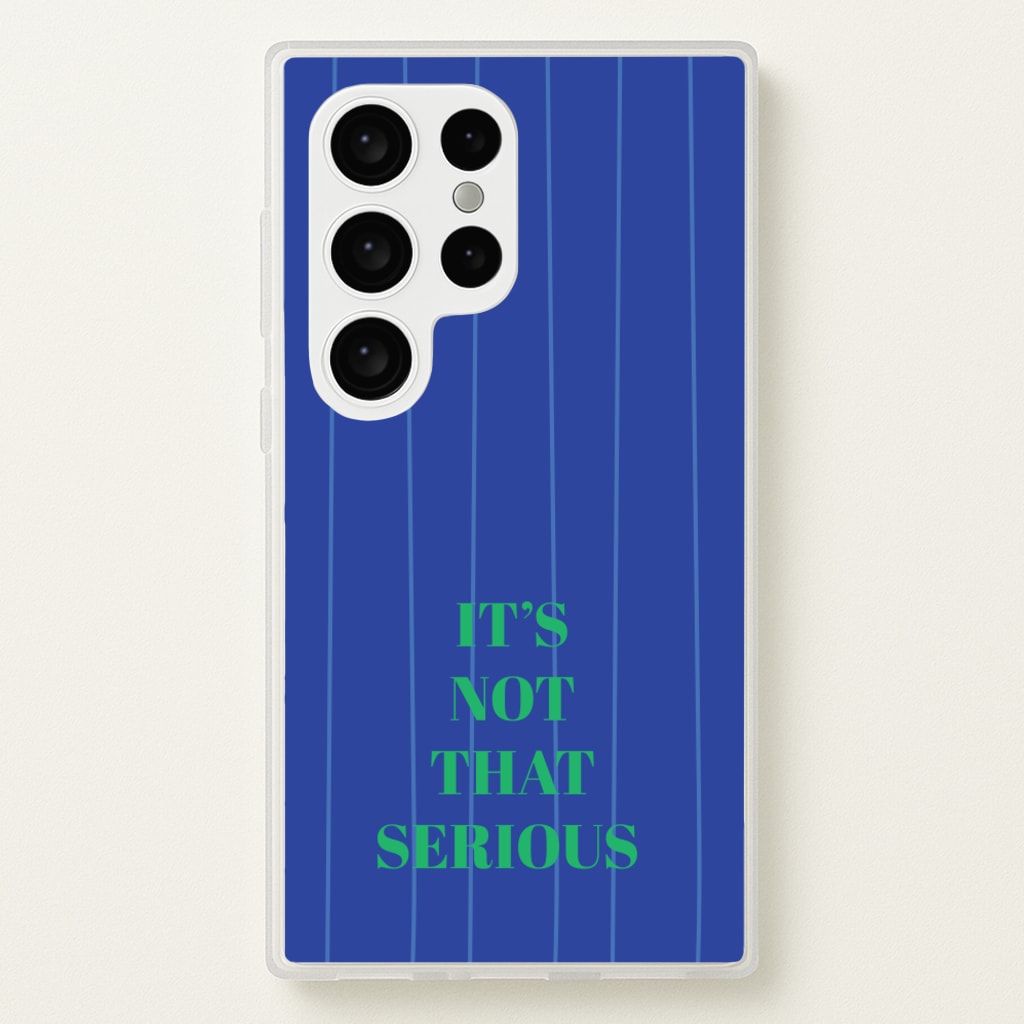 It's Not That Serious Stripes - Patterns Phone Case for Galaxy S24 Ultra