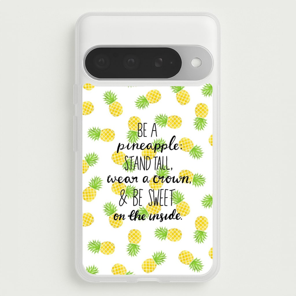 Be A Pineapple Phone Case for Google Pixel 10 Pro XL
