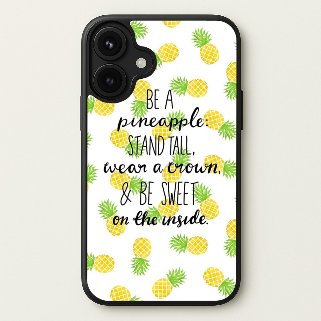 Be A Pineapple Phone Case for iPhone 17