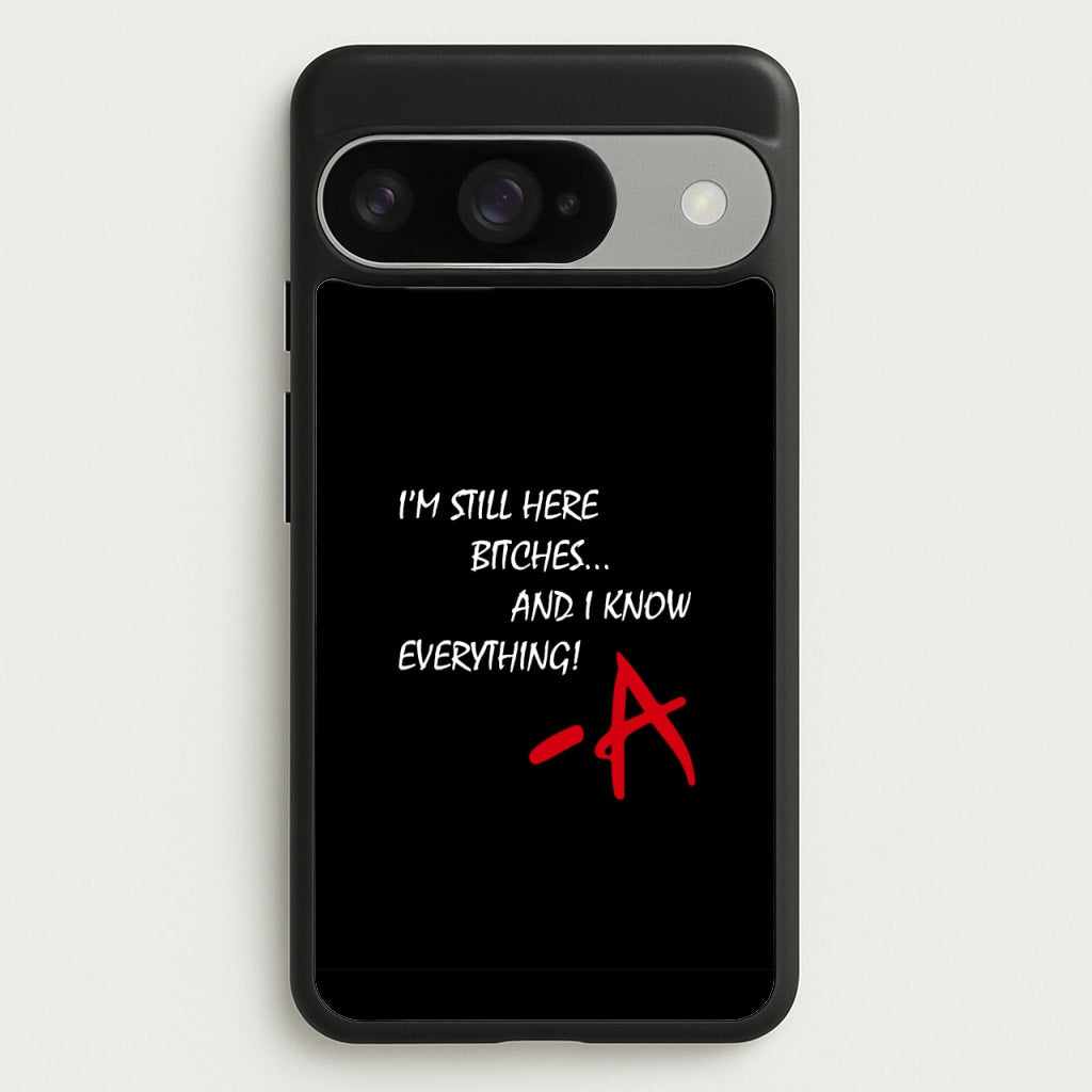 I'm Still Here - PLL Phone Case for Google Pixel 10 / 10 Pro