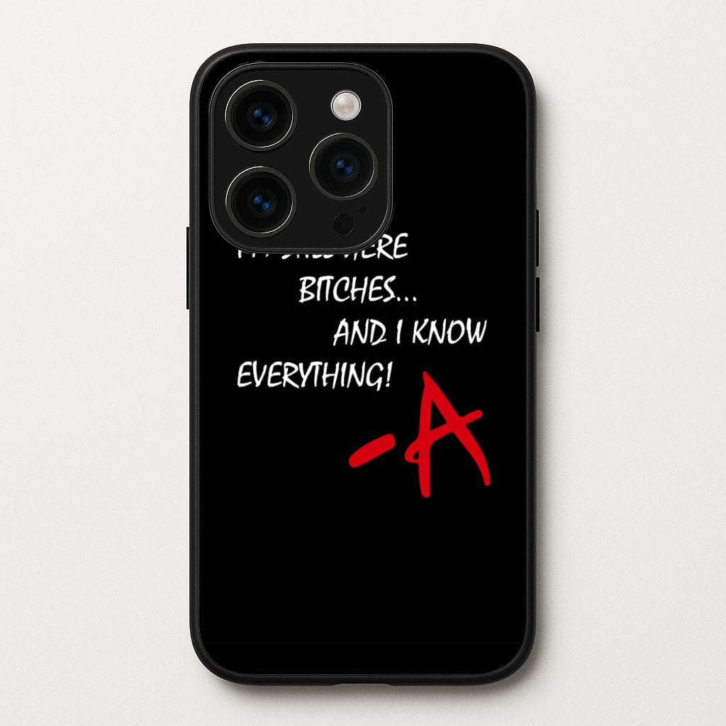 I'm Still Here - PLL - Pretty Little Liars Phone Case for iPhone 14 Pro Max