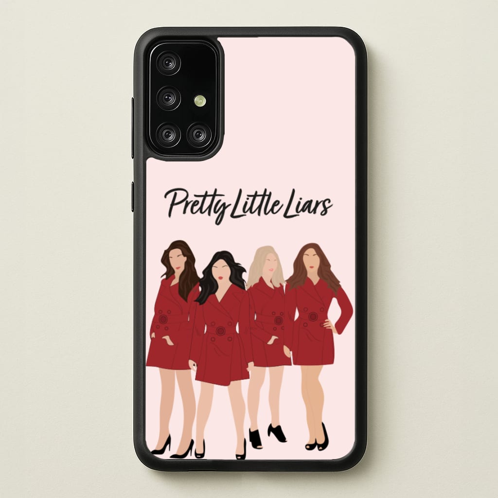 Girls - PLL - Pretty Little Liars Phone Case for Galaxy A71