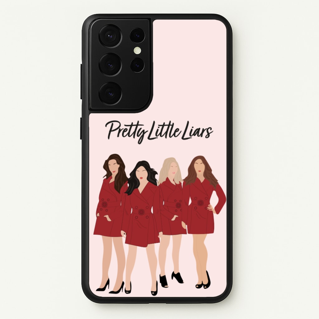 Girls - PLL - Pretty Little Liars Phone Case for Galaxy S21 Ultra