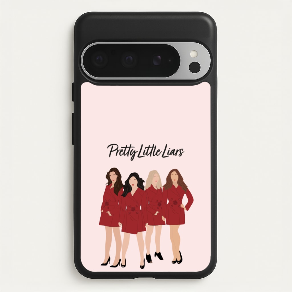 Girls - PLL - Pretty Little Liars Phone Case for Google Pixel 9 Pro XL