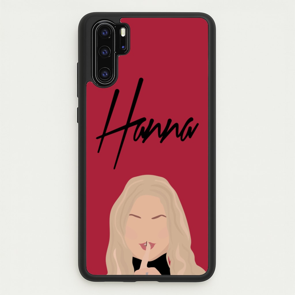 Hanna - PLL - Pretty Little Liars Phone Case for Huawei P30 Pro
