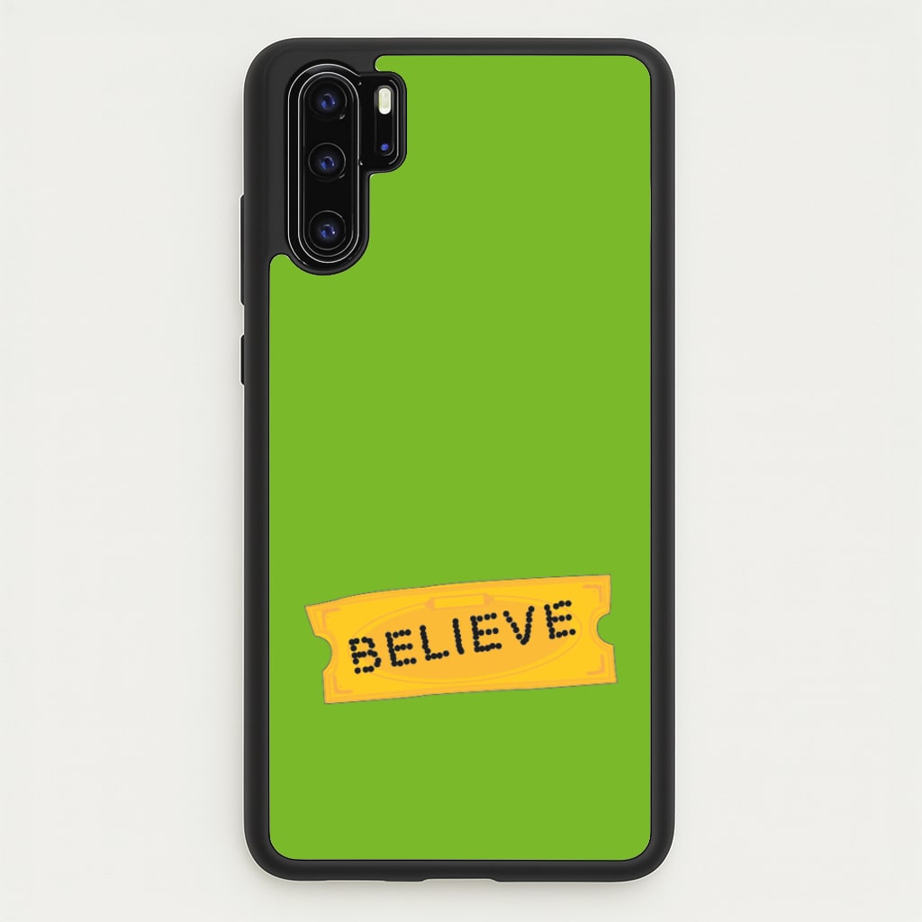 Believe - Polar Christmas - Polar Express Phone Case for Huawei P30 Pro