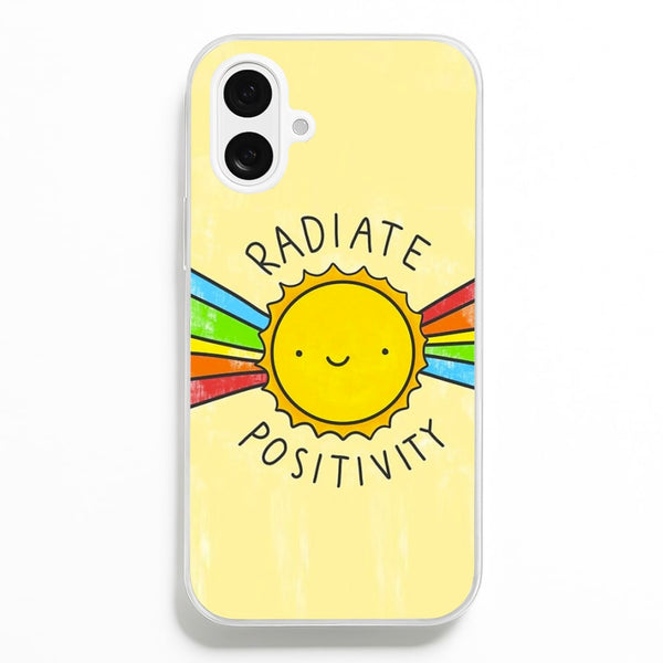 Radiate Positivity Sunshine - Positivity - Positivity Phone Case for iPhone 16 Plus