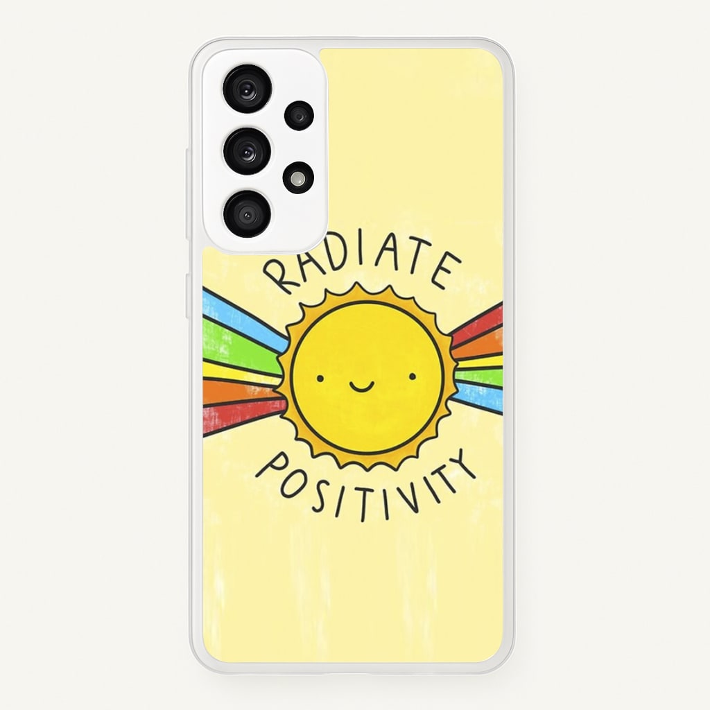 Radiate Positivity Sunshine - Positivity - Positivity Phone Case for Galaxy A53