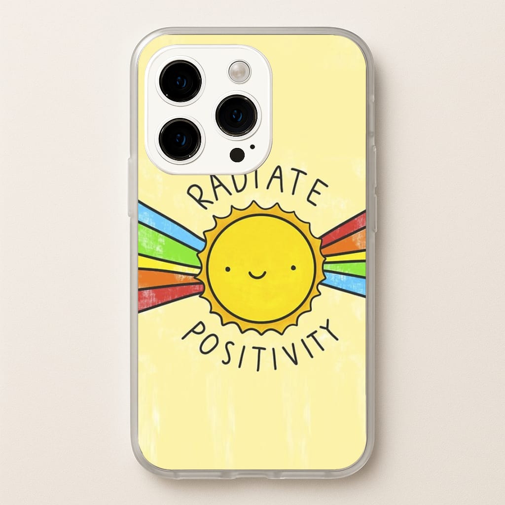 Radiate Positivity Sunshine - Positivity - Positivity Phone Case for iPhone 15 Pro