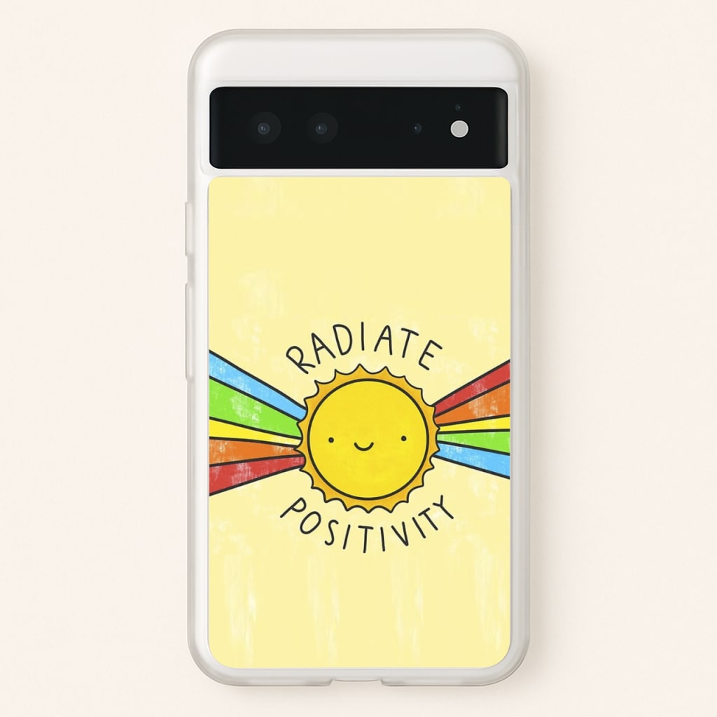 Radiate Positivity Sunshine - Positivity - Positivity Phone Case for Google Pixel 6