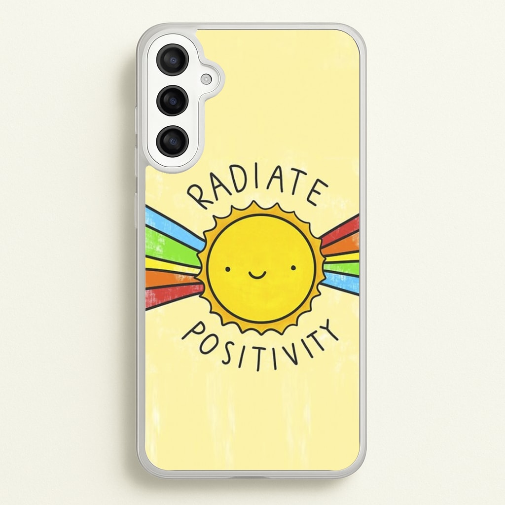 Radiate Positivity Sunshine - Positivity - Positivity Phone Case for Galaxy A36