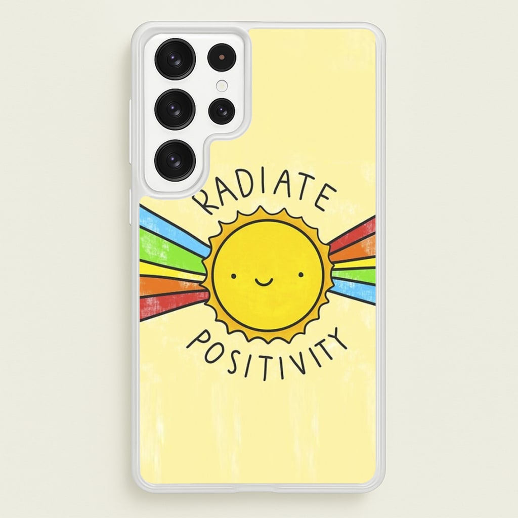 Radiate Positivity Sunshine - Positivity - Positivity Phone Case for Galaxy S22 Ultra