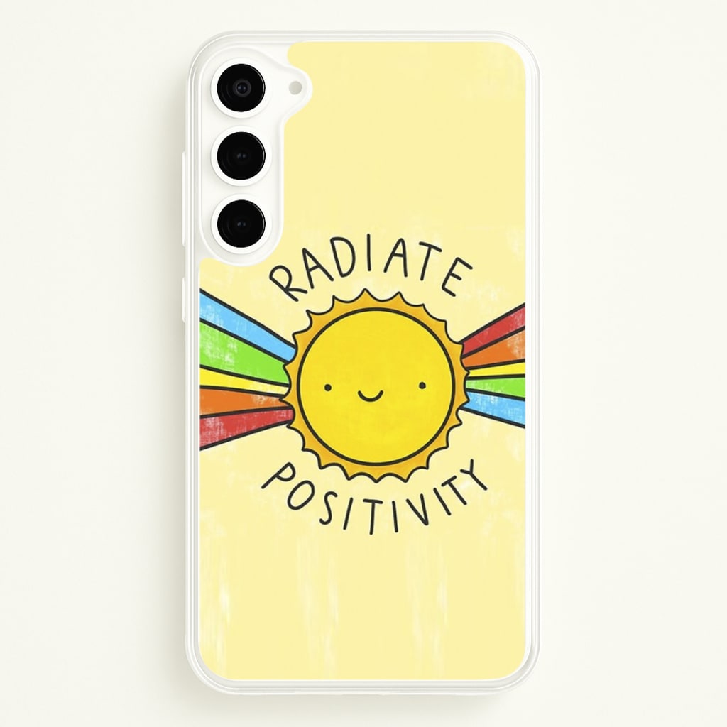Radiate Positivity Sunshine - Positivity - Positivity Phone Case for Galaxy S23 Plus
