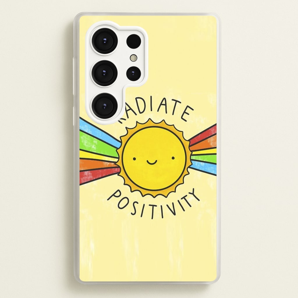 Radiate Positivity Sunshine - Positivity - Positivity Phone Case for Galaxy S25 Ultra