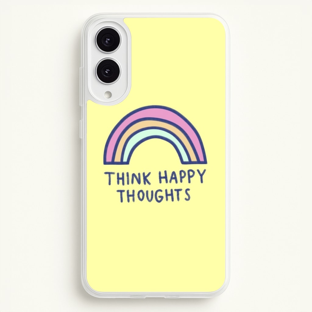 Think Happy Thoughts - Positivity - Positivity Phone Case for Galaxy S25 Edge