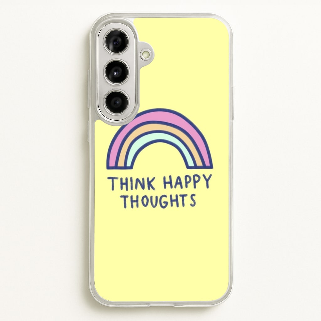 Think Happy Thoughts - Positivity - Positivity Phone Case for Galaxy A56