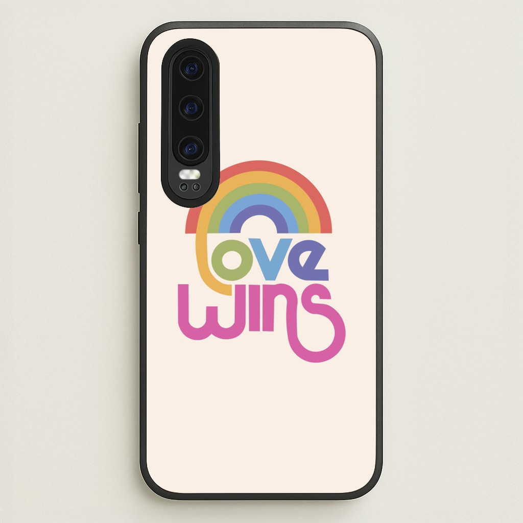 Love Wins - Pride - Pride Phone Case for Huawei P30