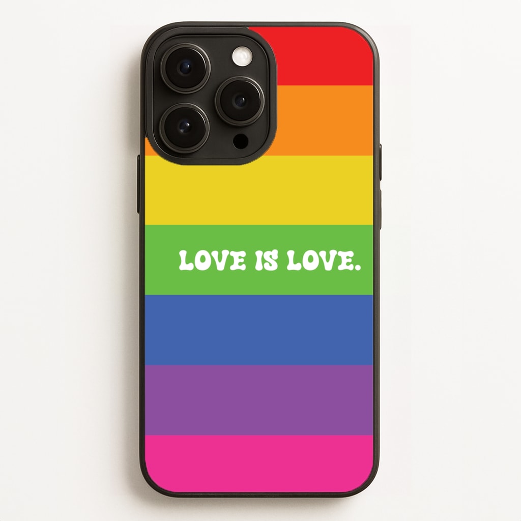 Love Is Love - Pride - Pride Phone Case for iPhone 16 Pro Max