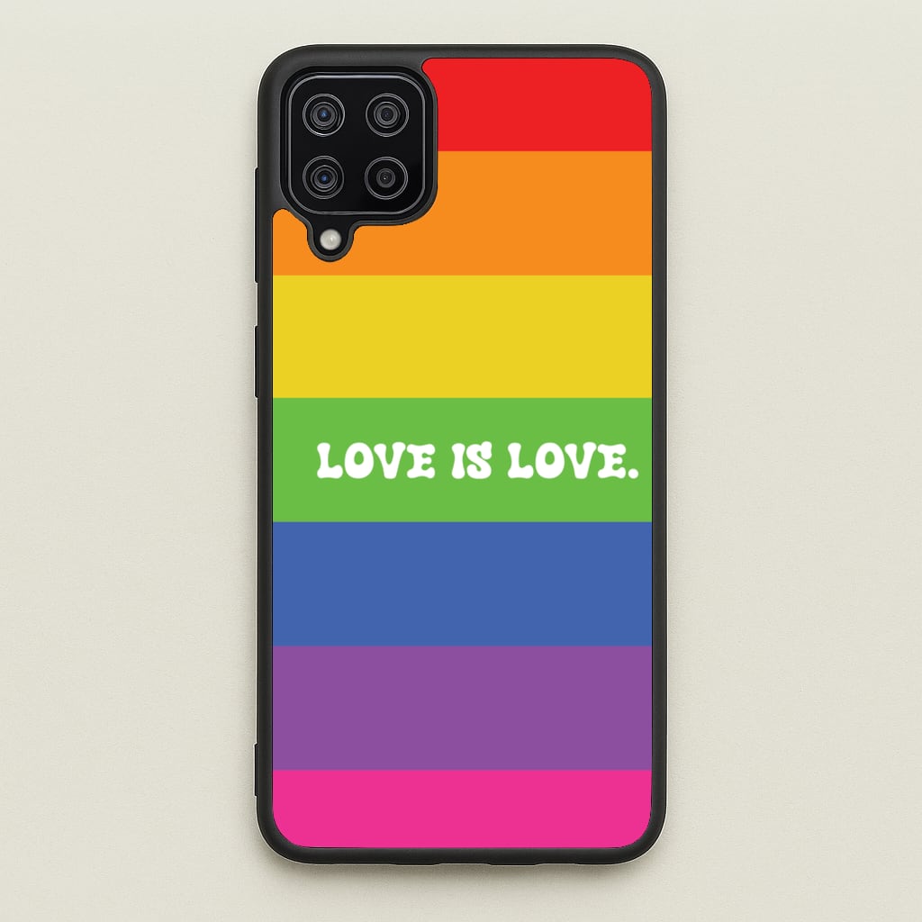 Love Is Love - Pride - Pride Phone Case for Galaxy A12