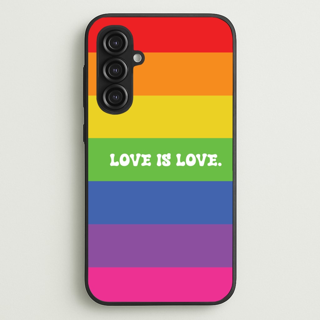 Love Is Love - Pride - Pride Phone Case for Galaxy S23FE