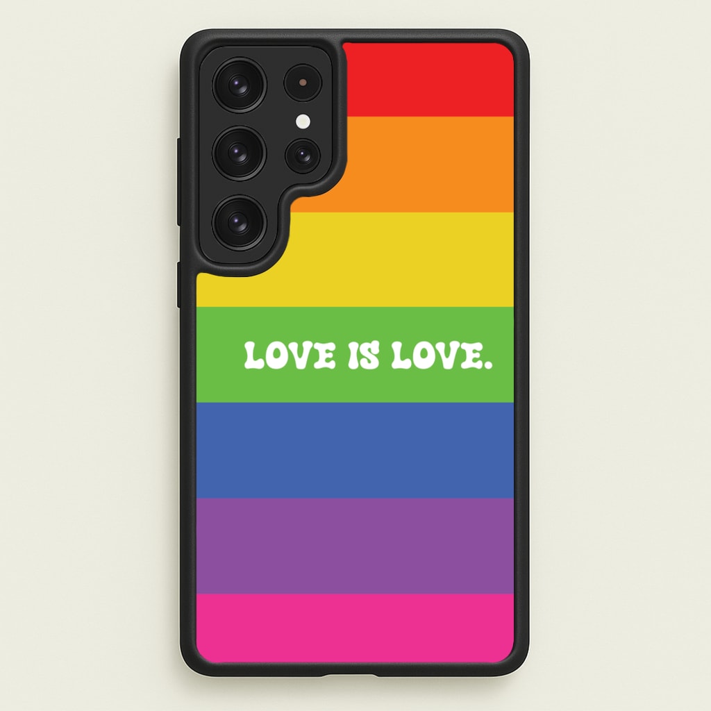 Love Is Love - Pride - Pride Phone Case for Galaxy S22 Ultra