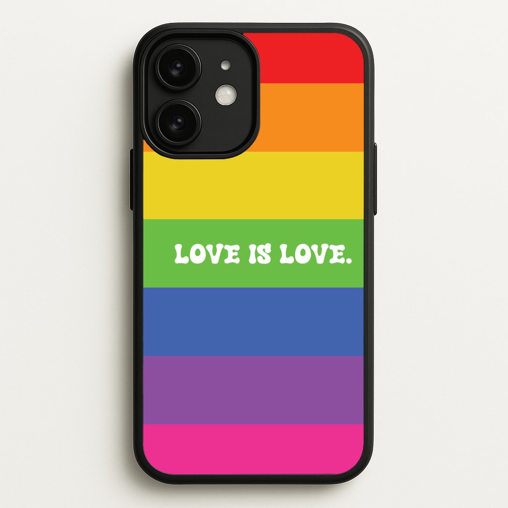 Love Is Love - Pride - Pride Phone Case for iPhone 11